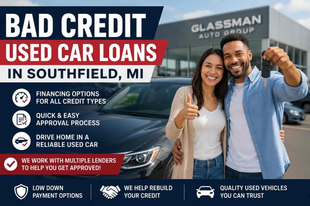 Bad Credit Used Car Loans in Southfield, MI